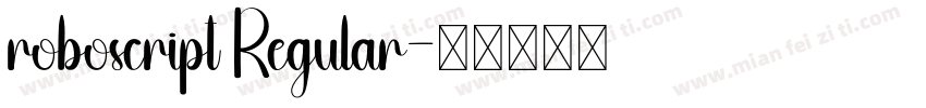roboscript Regular字体转换